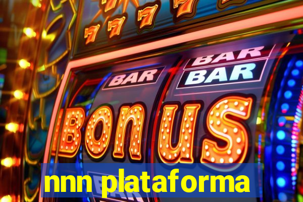 nnn plataforma